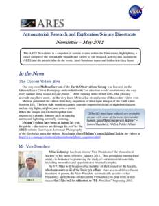 Astromaterials Research and Exploration Science Directorate  Newsletter – May 2012 The ARES Newsletter is a snapshot of current events within the Directorate, highlighting a small sample of the remarkable breadth and v