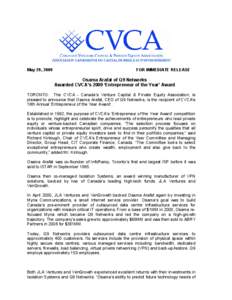 May 29, 2009  FOR IMMEDIATE RELEASE Osama Arafat of Q9 Networks Awarded CVCA’s 2009 ‘Entrepreneur of the Year’ Award