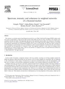 ARTICLE IN PRESS  Physica A[removed]–150 www.elsevier.com/locate/physa  Spectrum, intensity and coherence in weighted networks