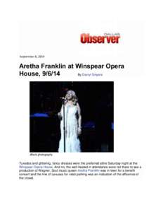 September 8, 2014  Aretha Franklin at Winspear Opera House, By Darryl Smyers