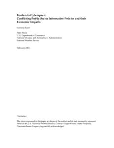 Borders in Cyberspace: Conflicting Public Sector Information Policies and their Economic Impacts Summary Report Peter Weiss U. S. Department of Commerce