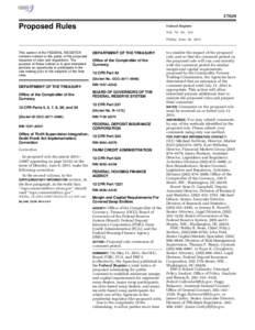 Government / Financial economics / Late-2000s financial crisis / Systemic risk / Bank regulation in the United States / Dodd–Frank Wall Street Reform and Consumer Protection Act / Federal Deposit Insurance Corporation / Office of the Comptroller of the Currency / Federal Register / United States administrative law / Financial regulation / United States federal banking legislation