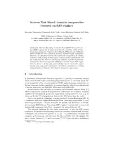 Heaven Test Stand: towards comparative research on RSP engines Riccardo Tommasini, Emanuele Della Valle, Marco Balduini, Daniele Dell’Aglio DEIB, Politecnico of Milano, Milano, Italy , emanue