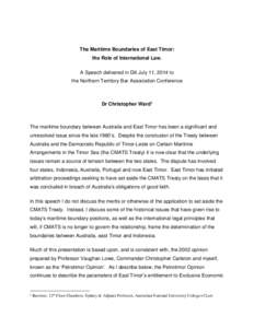 Australia–Indonesia border / Hydrography / Law of the sea / Borders / Treaty on Certain Maritime Arrangements in the Timor Sea / Timor Sea / Timor Gap / United Nations Convention on the Law of the Sea / Territorial waters / Political geography / International relations / Maritime boundaries