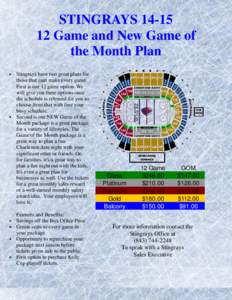 STINGRAYS[removed]Game and New Game of the Month Plan •  Stingrays have two great plans for