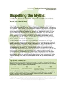 A resource created by The Delphi Project on the Changing Faculty and Student Success www.thechangingfaculty.org	
   Dispelling the Myths:  Locating the Resources Needed to Support Non-Tenure-Track Faculty