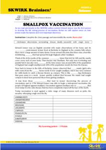Smallpox / Vaccination / Edward Jenner / Smallpox vaccine / Cowpox / Vaccine / Measles / James Phipps / Mozart and smallpox / Medicine / Health / Biology