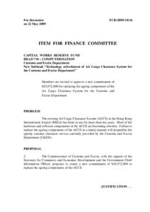 For discussion on 22 May 2009 FCR[removed]ITEM FOR FINANCE COMMITTEE