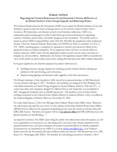 PUBLIC NOTICE Regarding the National Endowment for the Humanities’ Section 106 Review of the Detroit Institute of Arts Storage Upgrade and Rehousing Project The National Endowment for the Humanities (NEH) has awarded t