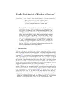 Parallel Cost Analysis of Distributed Systems  ? Elvira Albert1 , Jes´ us Correas1 , Einar Broch Johnsen2 , Guillermo Rom´an-D´ıez3