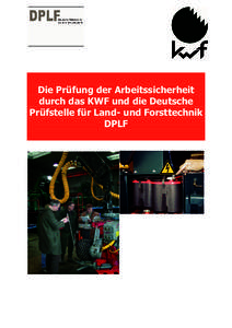 crosoft Word - Beschreibung Pr4fung der Arbeitssicherheit durch das KWF.doc