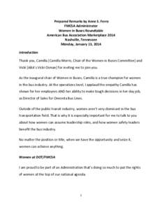 Prepared Remarks by Anne S. Ferro FMCSA Administrator Women in Buses Roundtable American Bus Association Marketplace 2014 Nashville, Tennessee Monday, January 13, 2014