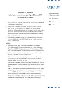 Approval of the Application by the Quality Assurance Agency for Higher Education (QAA) Register Committee[removed]October 2013