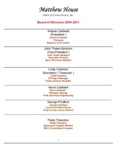 Matthew House Simon of Cyrene Society, Inc. Board of Directors[removed]_________________________________________________________________________________________________