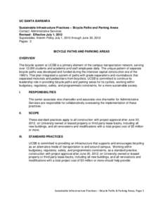 UC SANTA BARBARA Sustainable Infrastructure Practices – Bicycle Paths and Parking Areas Contact: Administrative Services Revised: Effective July 1, 2012 Supersedes: Interim Policy July 1, 2010 through June 30, 2012 Pag