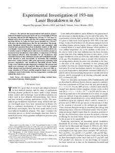 2512  IEEE TRANSACTIONS ON PLASMA SCIENCE, VOL. 36, NO. 5, OCTOBER 2008 Experimental Investigation of 193-nm Laser Breakdown in Air