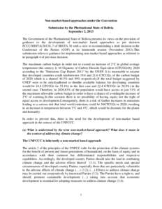 Non-market-based approaches under the Convention Submission by the Plurinational State of Bolivia September 2, 2013 The Government of the Plurinational State of Bolivia presents its views on the provision of guidance to 