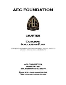 AEG FOUNDATION  CHARTER CAROLINAS SCHOLARSHIP FUND SUPPORTING UNDERGRADUATE GEOLOGY STUDENTS IN NORTH AND SOUTH