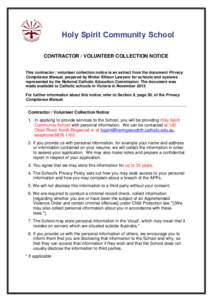 Holy Spirit Community School CONTRACTOR / VOLUNTEER COLLECTION NOTICE This contractor / volunteer collection notice is an extract from the document Privacy