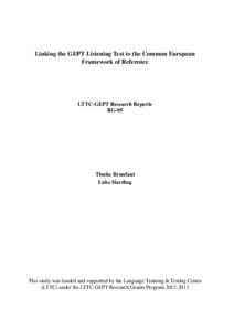 Linking the GEPT Listening Test to the Common European Framework of Reference LTTC-GEPT Research Reports RG-05
