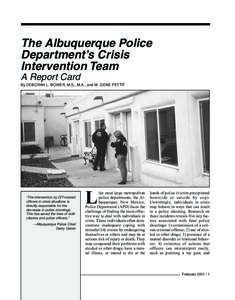 The Albuquerque Police Department’s Crisis Intervention Team A Report Card By DEBORAH L. BOWER, M.S., M.A., and W. GENE PETTIT