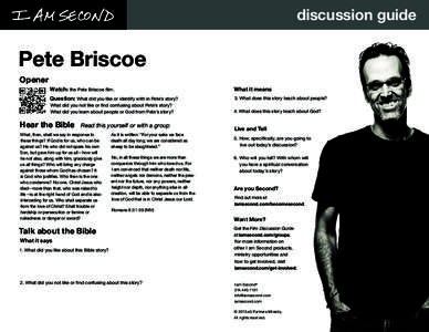 discussion guide  Pete Briscoe Opener  Watch: the Pete Briscoe film.