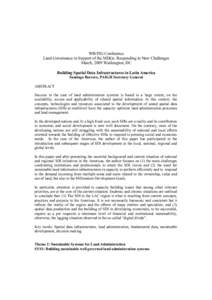 WB/FIG Conference Land Governance in Support of the MDGs: Responding to New Challenges March, 2009 Washington, DC Building Spatial Data Infrastructures in Latin America Santiago Borrero, PAIGH Secretary General ABSTRACT