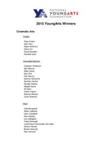 2015 YoungArts Winners Cinematic Arts Finalist Ruby Drake Alex Herz Adam McArthur