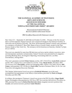 THE NATIONAL ACADEMY OF TELEVISION ARTS AND SCIENCES ANNOUNCES WINNERS AT THE 31st ANNUAL NEWS & DOCUMENTARY EMMY® AWARDS Documentarian Frederick Wiseman