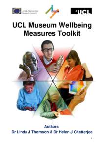 UCL Museum Wellbeing Measures Toolkit Authors Dr Linda J Thomson & Dr Helen J Chatterjee 1