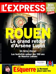 ERIC BÉNARD/ANDIA PRESSE - B. VOISIN - JEAN-PHILIPPE BALTEL  S U P P L É M E N T - L’ E X P R E S S N ° D U 1 2 A U 1 8 M A R SROUEN Le grand retour