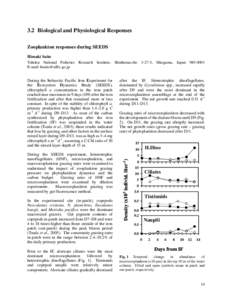 3.2 Biological and Physiological Responses Zooplankton responses during SEEDS Hiroaki Saito Tohoku National Fisheries Research Institute, Shinhama-cho[removed], Shiogama, Japan[removed]E-mail: [removed] During th