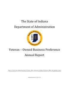 The State of Indiana  Department of Administration Veteran – Owned Business Preference Annual Report