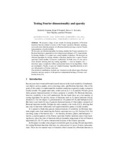 Testing Fourier dimensionality and sparsity Parikshit Gopalan, Ryan O’Donnell, Rocco A. Servedio, Amir Shpilka, and Karl Wimmer , {odonnell,wimmer}@cs.cmu.edu, , n