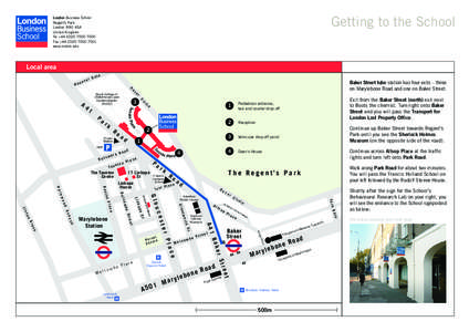 School  Getting to the School London Business School Regent’s Park