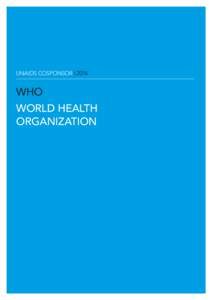 UNAIDS cosponsor | 2014  WHo world health organization