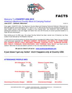 FACTS Welcome To COUNTRY USA 2015 America’s Maximum Country Music & Camping Festival June 23-27 ~ Oshkosh, Wisconsin[removed]