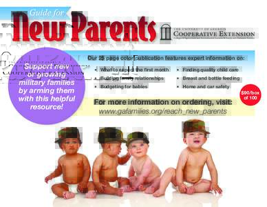 Our 25 page color publication features expert information on:  Support new or growing military families by arming them