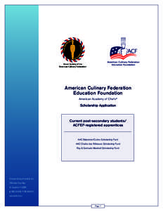 American Culinary Federation Education Foundation American Academy of Chefs® Scholarship Application