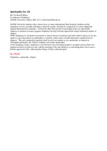 Spirituality for All Rev Dr Russell Briese Coordinator, Chaplaincy Griffith University, Nathan, Qld, 4111  Griffith University statistics show almost twice as many international than domestic stud