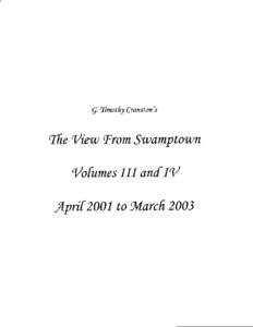 Library Note The North Kingstown Free Library is pleased to present “The View From Swamptown Volumes III and IV” in this electronic format and thus make it available to a larger audience. The articles that make up t