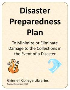 Disaster Preparedness Plan To Minimize or Eliminate Damage to the Collections in the Event of a Disaster