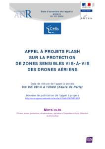 Date d’ouverture de l’appel à projetsAPPEL À PROJETS FLASH SUR LA PROTECTION