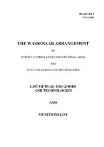 WA-LIST[removed]2008 THE WASSENAAR ARRANGEMENT ON EXPORT CONTROLS FOR CONVENTIONAL ARMS