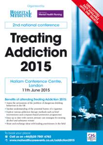 2nd national conference  Treating Addiction 2015 Hallam Conference Centre,