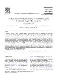 ISPRS Journal of Photogrammetry & Remote Sensing[removed] – 375 www.elsevier.com/locate/isprsjprs Surface measurement and tracking of human body parts from multi-image video sequences Nicola D’Apuzzo *