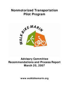 Nonmotorized Transportation Pilot Program Advisory Committee Recommendations and Process Report March 20, 2007