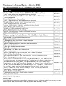 Meetings with External Parties – October 2014 – Eric S. Rosengren, President and CEO, Federal Reserve Bank of Boston October 2014 Meeting with Roger Crandall, President & CEO, MassMutual Financial Group Topic: Gather