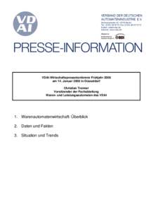 VERBAND DER DEUTSCHEN AUTOMATENINDUSTRIE E.V. Dircksenstraße 49, 10178 Berlin Tel.: (, Fax: ( E-Mail:  Internet: www.vdai.de
