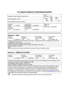 ITC GRANT NARRATIVE PROGRESS REPORT Grantee: Pioneer Country Travel Council Grant Number: 11-V-1